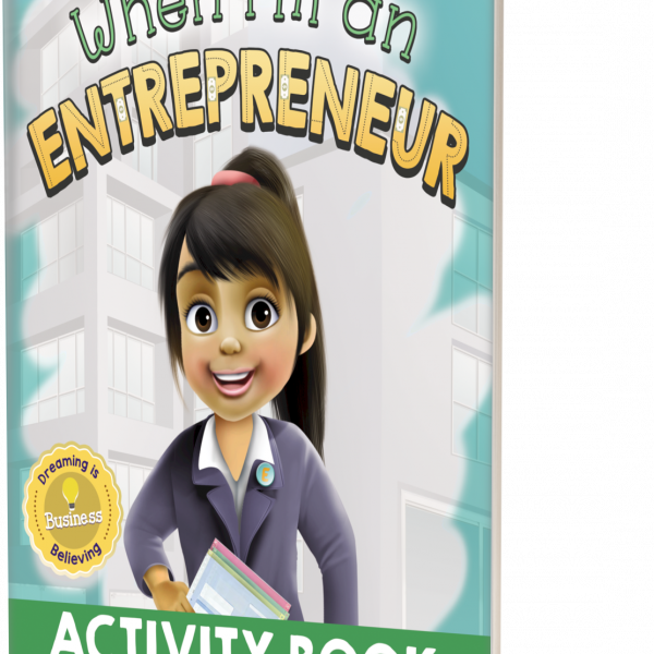 When I'm an Entrepreneur Activity Book