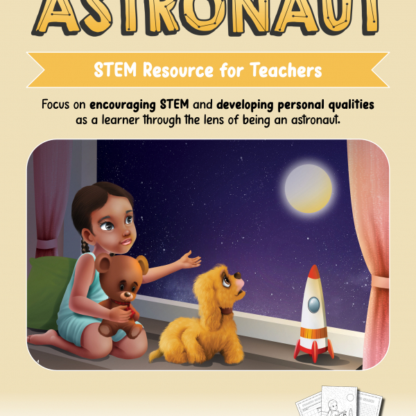 When I'm an Astronaut STEM Resource for Teachers