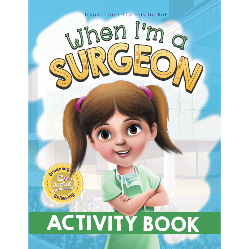 When I'm A Surgeon Activity Book