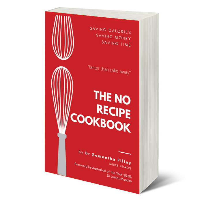 The No Recipe Cookbook - Dr Samantha Pillay